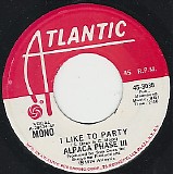 Alpaca Phase III - I Like To Party/I Like To Party (US Promo)