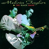 Melvin Taylor & The Slack Band - Melvin Taylor & The Slack Band