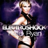 Kate Ryan - Electroshock
