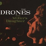 The Drones - The Miller's Daughter