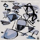 Yo La Tengo - Stuff Like That There