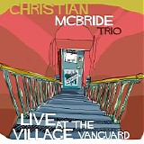 Christian McBride Trio - Live at the Village Vanguard