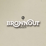 Brownout - Oozy