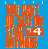 Frank Zappa - You Can't Do That On Stage Anymore Vol. 4