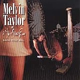 Melvin Taylor & The Slack Band - Bang That Bell