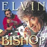 Elvin Bishop - Ace In The Hole