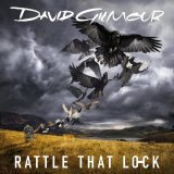 David Gilmour - Rattle That Lock