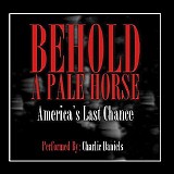 The Charlie Daniels Band - Behold A Pale Horse