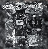 Buzzov*en & Sourvein - Another Day In The Lost Lives Of...