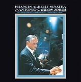 Frank Sinatra & Antonio Carlos Jobim - Francis Albert Sinatra & Antonio Carlos Jobim