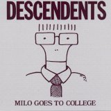 Descendents - Milo Goes To College