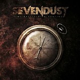 Sevendust - Time Travelers & Bonfires