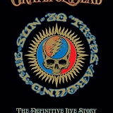 Grateful Dead - 30 Trips Around The Sun: The Definitive Live Story 1965-1995