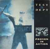 Test Dept - Proven In Action