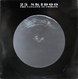 23 Skidoo - The Culling Is Coming