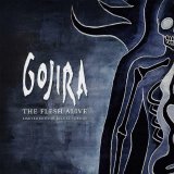 Gojira - The Flesh Alive