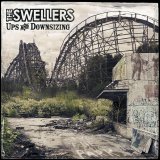 The Swellers - Ups And Downsizing