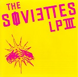 The Soviettes - LP III