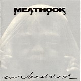Meathook Seed - Embedded