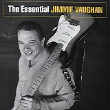 Jimmie Vaughan - The Essential Jimmie Vaughan