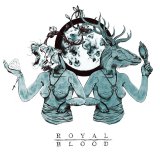 Royal Blood - Out Of The Black EP