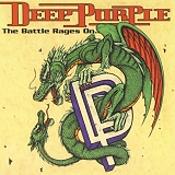 Deep Purple - The Battle Rages On...