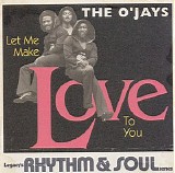 O'Jays, The - Let Me Make LoveTo You