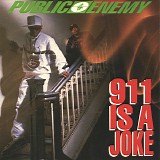 Public Enemy - 911 Is A Joke