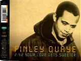 Finley Quaye - Your Love Gets Sweeter