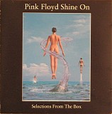 Pink Floyd - Shine On - Selections From The Box