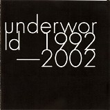 Underworld - 1992-2002