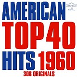 Various artists - American Top 40 Hits 1960 - 308 Originals