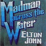 Elton John - Madman Across The Water
