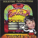 Bob Rivers - Best Of Twisted Tunes Vol. 1