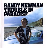Randy Newman - Trouble In Paradise