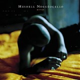 Me'Shell NdegÃ©Ocello - Bitter