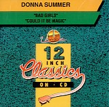 Donna Summer - Bad Girls / Could It Be Magic