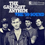 Gaslight Anthem, The - The '59 Sound