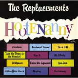 Replacements, The - Hootenanny