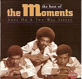 Moments, The - Love On A Two - Way Street: The Best Of The Moments