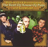 House Of Pain & Everlast - Shamrocks And Shenanigans (The Best Of House Of Pain And Everlast)