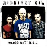 Midnight Oil - 20,000 Watt R.S.L.