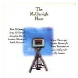 Kate & Anna McGarrigle - The McGarrigle Hour