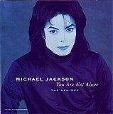Michael Jackson - You Are Not Alone (The Remixes)