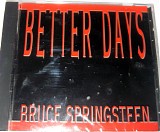 Bruce Springsteen - Better Days