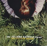 Juliana Hatfield Three, The - Become What You Are