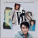 Elvis Presley - A Hundred Years From Now