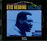Otis Redding - Lonely & Blue - The Deepest Soul Of Otis Redding