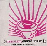 Stereolab - Serene Velocity: A Stereolab Anthology