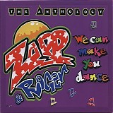 Zapp & Roger - The Anthology - We Can Make You Dance